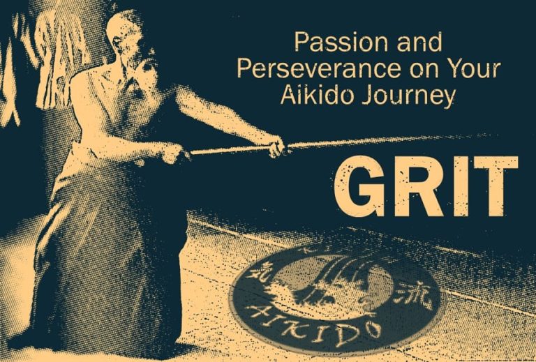 Grit: Passion and Perseverance on Your Aikido Journey